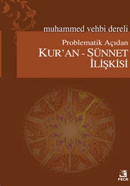 Problematik Açıdan Kuran - Sünnet İlişkisi.pdf