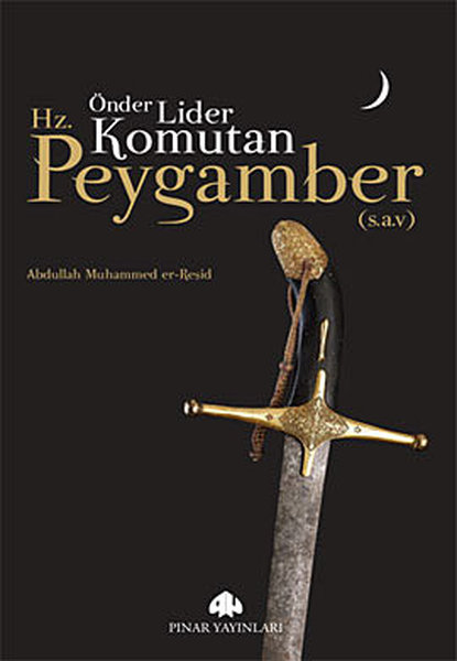 Önder, Lider, Komutan Hz. Peygamber (S.A.V).pdf