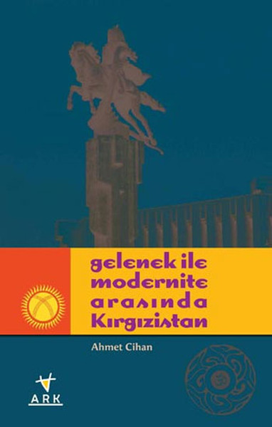 Gelenek ile Modernite Arasında Kırgızistan.pdf