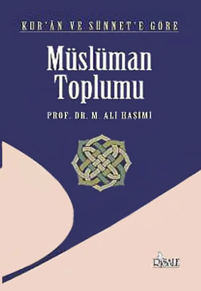 Kuran ve Sünnete Göre Müslüman Toplumu.pdf