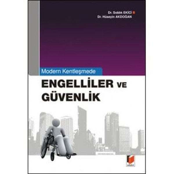 Modern Kentleşmede Engelliler ve Güvenlik.pdf