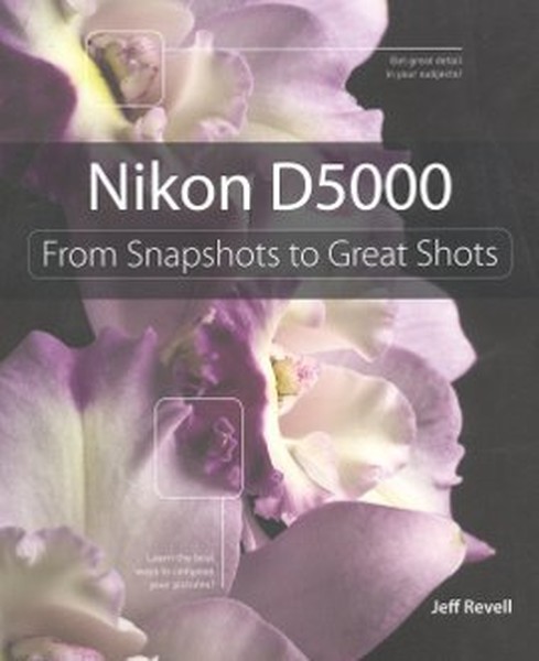 Nikon D5000 From Snapshots to Great Shots.pdf