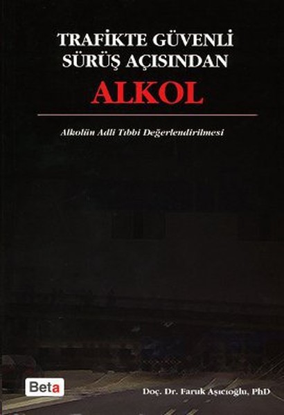 Trafikte Güvenli Sürüş Açısından Alkol.pdf