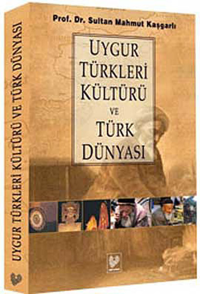 Uygur Türkleri Kültürü ve Türk Dünyası.pdf