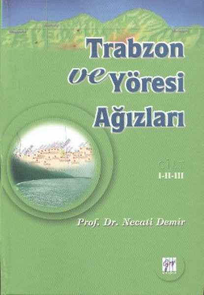 Trabzon ve Yöresi Ağızları Cilt: 1-2-3.pdf
