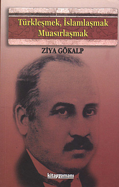 Türkleşmek İslamlaşmak Muasırlaşmak.pdf