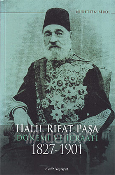 Halil Rıfat Paşa Dönemi Ve İcraatı.pdf