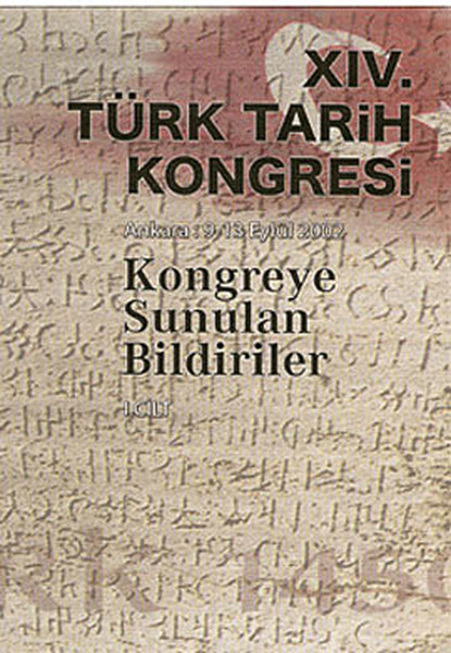14. Türk Tarih Kongresi - 1. Cilt.pdf