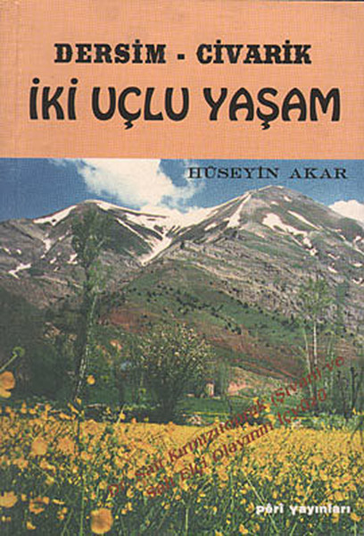Dersim-Civarik / İki Uçlu Yaşam.pdf