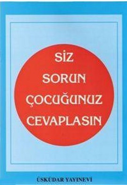 Siz Sorun Çocuğunuz Cevaplasın.pdf
