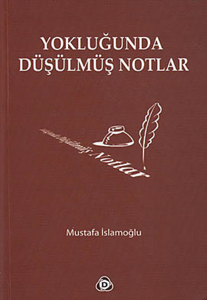 Yokluğunda Düşülmüş Notlar.pdf