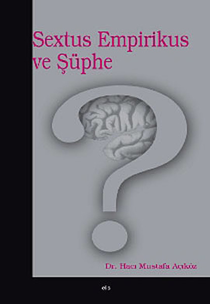 Sextus Empirikus ve Şüphe.pdf
