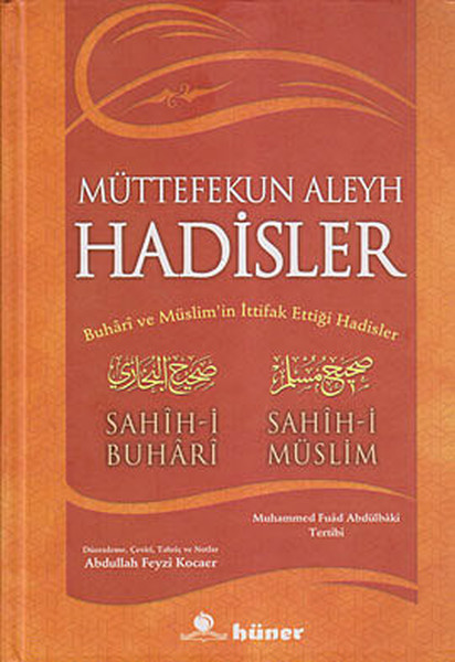 Müttefekun Aleyh Hadisler - 1