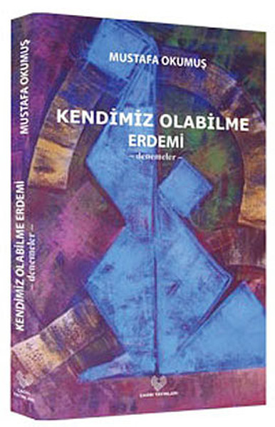 Kendimiz Olabilme Erdemi.pdf