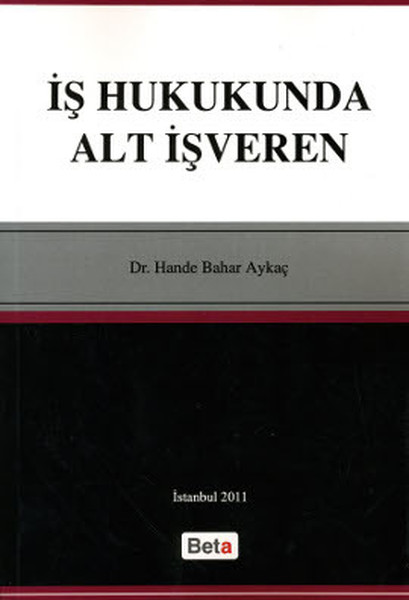 İş Hukukunda Alt İşveren.pdf