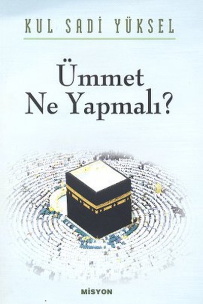 Ümmet - Ne Yapmalı?.pdf