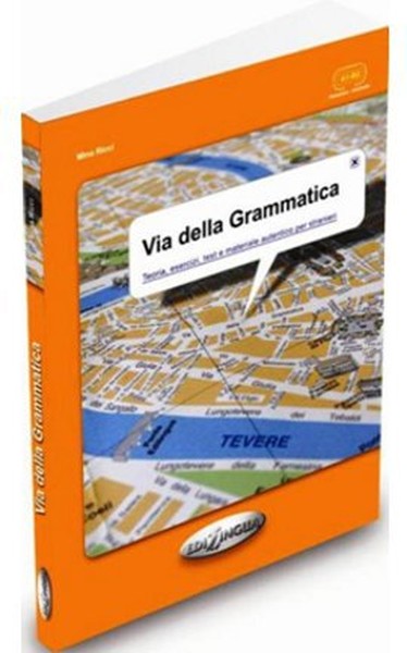 Via della Grammatica (İtalyanca Temel ve Orta Seviye Gramer).pdf