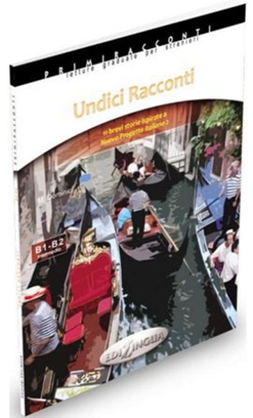 Undici Racconti - İtalyanca Okuma Kitabı Orta-Üst Seviye (B1-B2).pdf