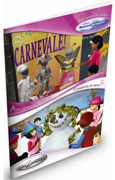Un Carnevale Speciale - Il Pupazzo di Neve (İtalyanca Okuma Kitabı 6-11 yaş) Temel-Üst Seviye (A1+).pdf