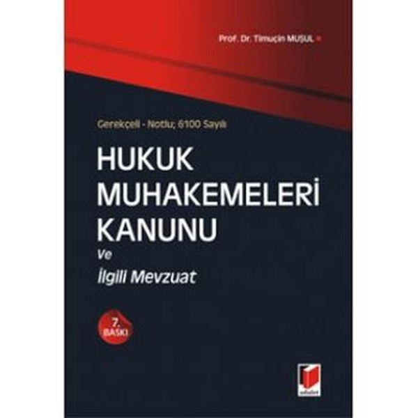 6100 Sayılı Hukuk Muhakemeleri Kanunu ve İlgili Mevzuat.pdf