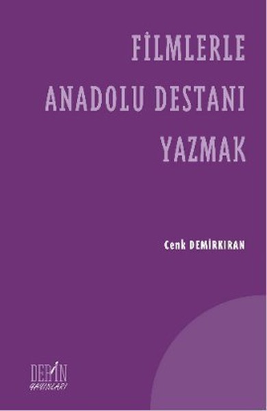 Filmlerle Anadolu Destanı Yazmak.pdf