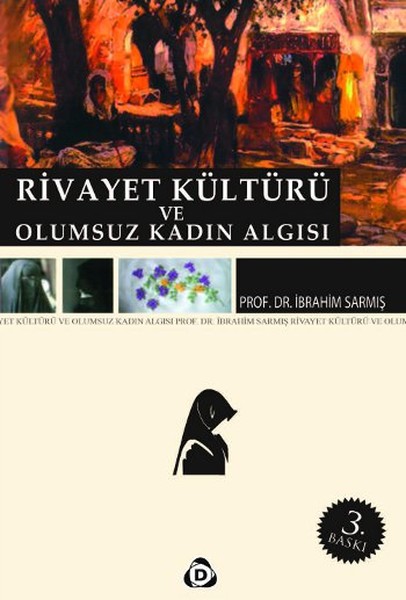 Rivayet Kültürü ve Olumsuz Kadın Algısı.pdf