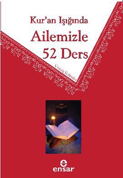 Kuran Işığında Ailemizle 52 Ders.pdf