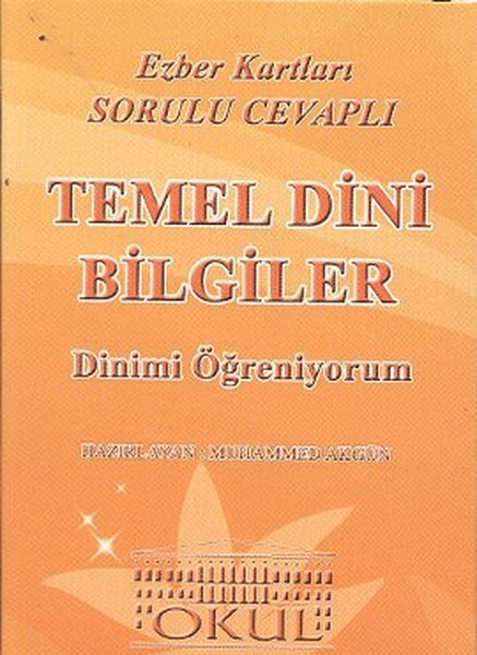 Temel Dini Bilgiler - Dinimi Öğreniyorum / Ezber Kartları Sorulu Cevaplı.pdf
