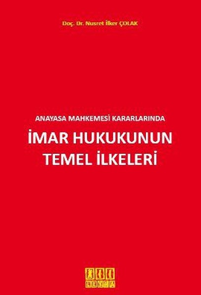 Anayasa Mahkemesi Kararlarında İmar Hukukunun Temel İlkeleri.pdf