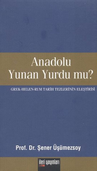 Anadolu Yunan Yurdu mu?.pdf