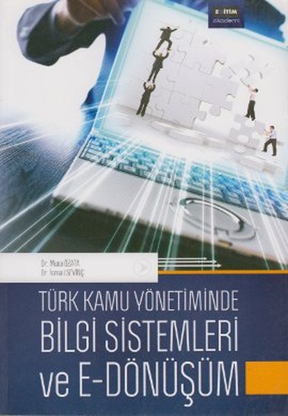 Türk Kamu Yönetiminde Bilgi Sistemleri ve E - Dönüşüm.pdf