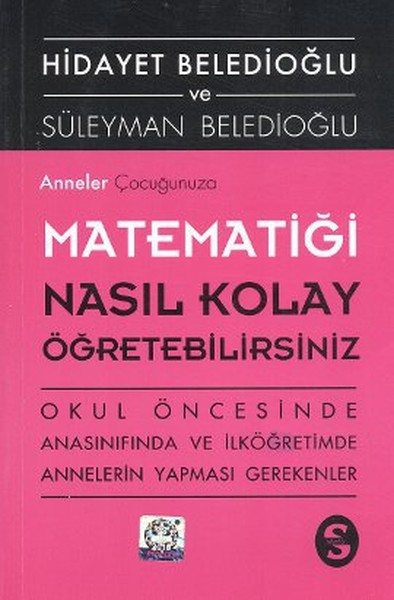 Anneler Çocuğunuza Matematiği Nasıl Kolay Öğretebilirsiniz.pdf