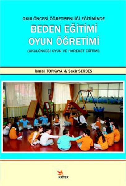 Okul Öncesi Öğretmenliği Eğitiminde Beden Eğitimi Oyun Öğretimi.pdf