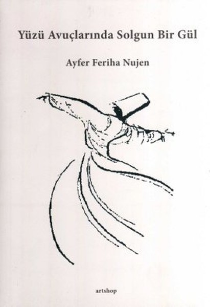 Yüzü Avuçlarında Solgun Bir Gül.pdf