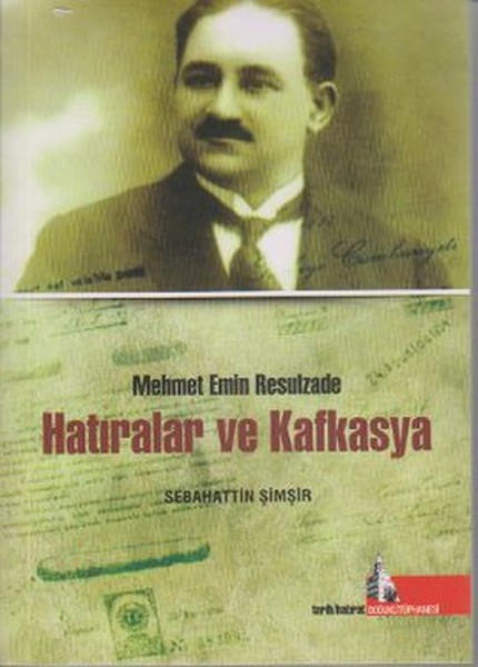 Hatıralar ve Kafkasya - Mehmet Emin Resulzade.pdf