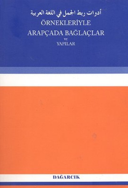 Örnekleriyle Arapçada Bağlaçlar ve Yapılar.pdf