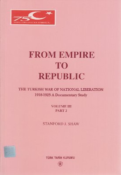 From Empire To Republic Volume 3 Part: 2 The Turkish War of National Liberation 1918-1923 A Document.pdf