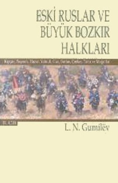 Eski Ruslar ve Büyük Bozkır Halkları Cilt: 2.pdf