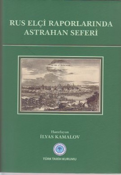 Rus Elçi Raporlarında Astrahan Seferi.pdf