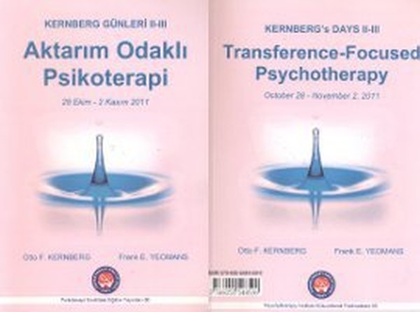 Kernberg Günleri 2 - 3 Aktarım Odaklı Psikoterapi - Kernbergs Days 2 - 3 Transference-Focused Psych.pdf