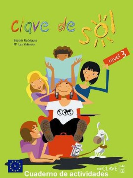 Clave de Sol 3 Cuaderno de Actividades (Etkinlik Kitabı) 10-13 Yaş İspanyolca Orta Seviye.pdf