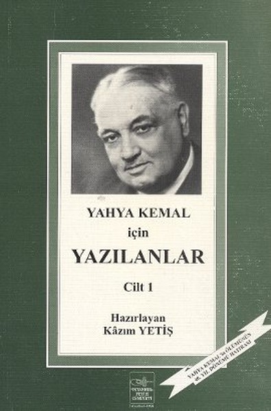 Yahya Kemal İçin Yazılanlar 1. Cilt.pdf