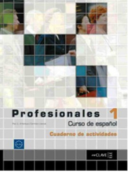 Profesionales 1 Cuaderno de Actividades (Etkinlik Kitabı+CD) İspanyolca Temel ve Orta-alt Seviye.pdf