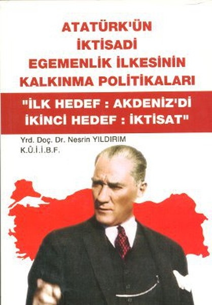 Atatürkün İktisadi Egemenlik İlkesinin Kalkınma Politikaları.pdf