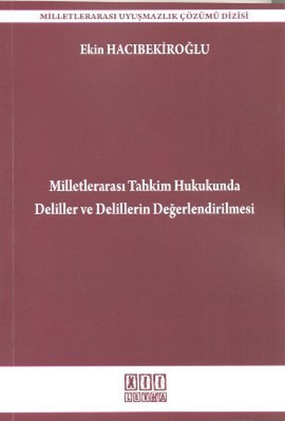 Milletlerarası Tahkim Hukukunda Deliller ve Delillerin Değerlendirilmesi.pdf