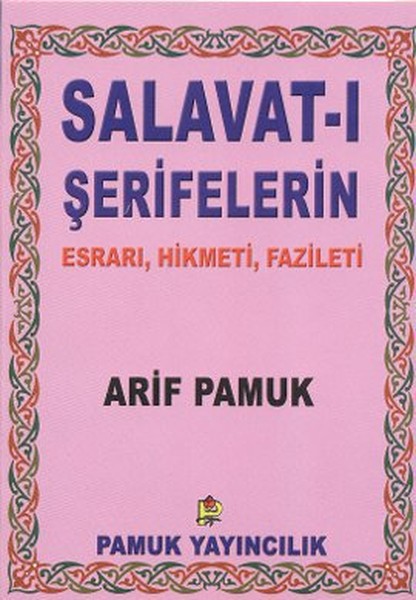 Salavat-ı Şerifelerin Esrarı Hikmeti Fazileti - Küçük Boy (Dua-028/P8).pdf