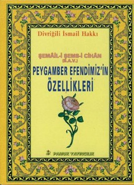 Peygamber Efendimizin Özellikleri (Peygamber-013/P11).pdf