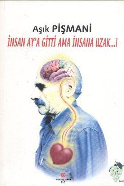 İnsan Aya Gitti Ama İnsana Uzak.pdf
