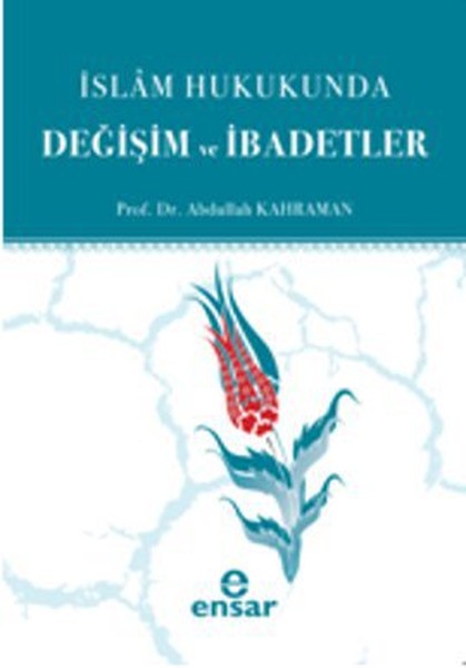 İslam Hukukunda Değişim ve İbadetler.pdf