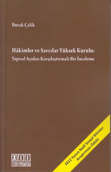 Hakimler ve Savcılar Yüksek Kurulu: Yapısal Açıdan Karşılaştırmalı Bir İnceleme.pdf